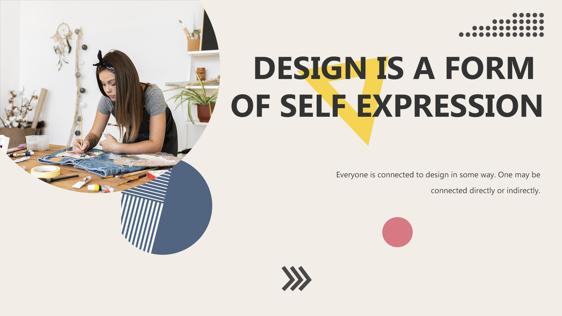 Follow Your Own Design Process